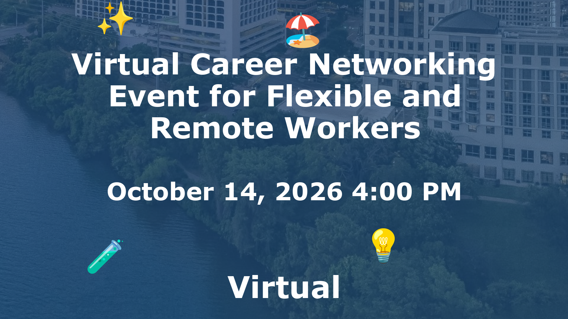 Virtual Career Networking Event for Flexible and Remote Workers event image